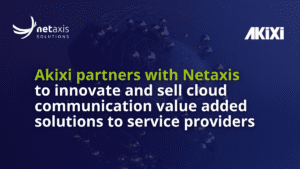 Akixi partners with Netaxis
