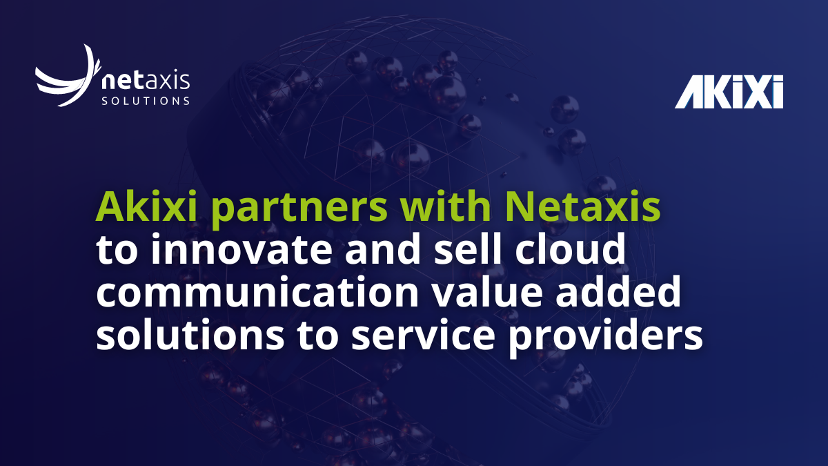 Akixi partners with Netaxis